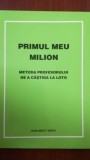 Primul meu milion: Metoda profesorului de a castiga la loto