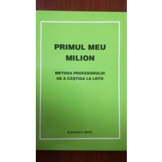 Primul meu milion: Metoda profesorului de a castiga la loto
