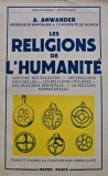 Cumpara ieftin Les religions de l'humanite - 1955 - A. Anwander ($Z154)