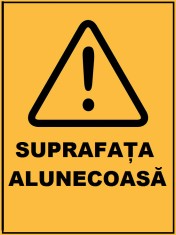 Placuta de avertizare suprafata alunecoasa foto