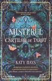 MISTERUL CARTILOR DE TAROT-KATY HAYS-270535