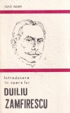 Ioan Adam - Introducere in opera lui Duiliu Zamfirescu