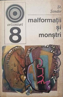 MALFORMATII SI MONSTRI-ST. SANDOR-244293 foto