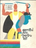 Cumpara ieftin Exercitiul fizic pentru toti - N. G. Baiasu