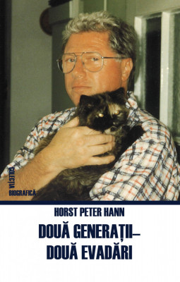 Horst Peter Hann, Două generaţii&amp;ndash;două evadări foto