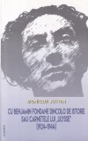Monique Jutrin - Cu Benjamin Fondane dincolo de istorie. Sau carnetele lui