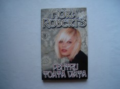 Pentru toata viata - Nora Roberts