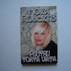 Pentru toata viata - Nora Roberts