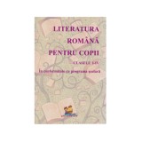 Literatura romana pentru copii - Lecturi scolare, Clasele I-IV - Florentina Macovei, Limba Romana