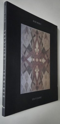 Album de arta Gheorghe Berindei Edificare Coordonator Erwin Kessler foto