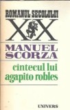 Cantecul lui Agapito Robles - Manuel Scorza