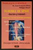 DURERI de SPATE Descriere si Tratament. Ghid. Chirurgia, ultima solutie 136 pag