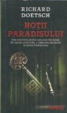 Hotii Paradisului - Richard Doetsch | Roman Strain, Editura RAO, 2007, 470 pagini