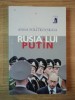 Rusia lui Putin - Anna Politkovskaia, 303 pagini, Carte Istorie
