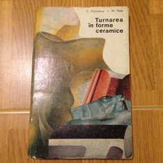 Turnarea in forme ceramice/C. Cosneanu, M. Vida/Ed. Tehnica/1978 foto