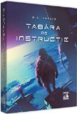 Tabara de instructie | H.G. Soreen