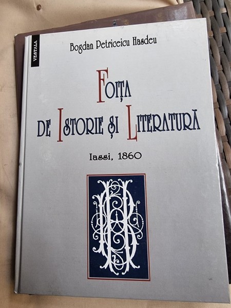 Bogdan Petriceicu Hasdeu - Foita de istorie si literatura 1860