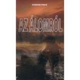 Az &aacute;lomr&oacute;l - Sigmund Freud