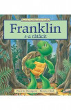Franklin s-a ratacit - Paulette Bourgeois, Brenda Clark