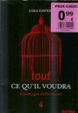 Tout ce qu'il voudra. Dommages collateraux (4) - Sara Fawkes