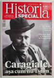 Revista Historia Special. Septembrie 2015. Caragiale