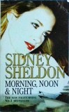 Sidney Sheldon - Morning, noon &amp; night