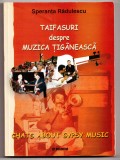 Taifasuri despre muzica tiganeasca - Speranta Radulescu, Paideia 2004. Carte despre cultura si muzica romani.