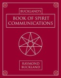 Buckland&#039;s Book of Spirit Communications