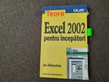 EXCEL 2002 PENTRU INCEPATORI JOE HABRACKEN 26/0