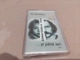 Caseta audio Doru Stanculescu - De-alaltaieri si pana ieri vol. I