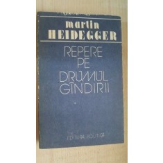 Repere pe drumul gandirii- Marin Heidegger