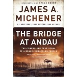 The Bridge at Andau - James A. Michener