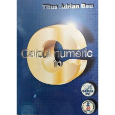 Calcul Numeric In C - Titus Adrian Beu , G334
