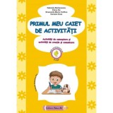 Primul meu caiet de activitati - Gabriela Berbeceanu