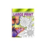 Adult coloring books LARGE print, Coloring for adults, Butterflies and flowers coloring book Large print adult coloring books