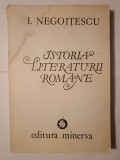 I. Negoițescu - Istoria literaturii rom&acirc;ne (volumul I: 1800-1945) (puțin uzată)