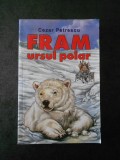 CEZAR PETRESCU - FRAM URSUL POLAR