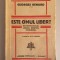 Georges Renard - Este omul liber ? Determinismul, Liberul arbitru, Fatalismul