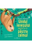 Ghidul lenesului pentru a-ti pastra calmul. Obiceiuri sanatoase - Lisa Edwards