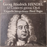 Box Set 4 Viniluri Georg Friedrich H&auml;ndel- 12 Concerti Grossi, stare f buna!, VINIL, Clasica