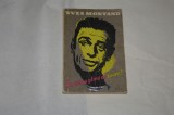 Cu inima plina de soare! - Yves Montand - 1957