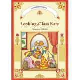 Looking-Glass Kate - T&uuml;kr&ouml;s Kata - M&oacute;ra Ferenc