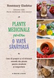 Cumpara ieftin Plante medicinale pentru o viață sănătoasă