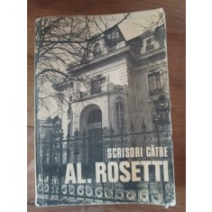 Scrisori catre Al. Rosetti documente literare- Al. Rosetti