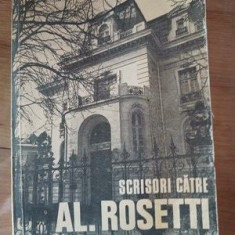 Scrisori catre Al. Rosetti documente literare- Al. Rosetti