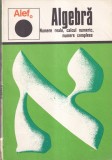 C. Gautier, G. Girard, A. Lentin - ALEF. Algebra. Numere reale, calcul numeric,