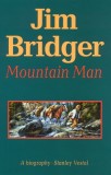 Jim Bridger, Mountain Man,: A Biography