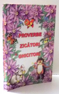 PROVERBE , ZICATORI , GHICITORI , EDITIA A VII - A , 2016 foto