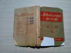 ARTA DE A REUSI IN VIATA - Dale Carnegie - 256 p. foto
