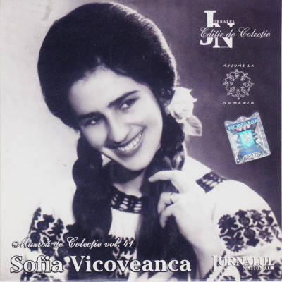 CD Populara: Sofia Vicoveanca - Muzica de colectie ( Jurnalul National vol.41 ) foto